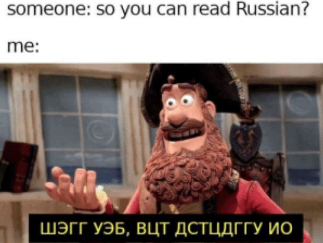 A meme making fun of Russian letters used as English equivalents.