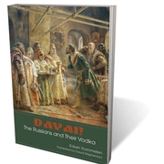 Davai! The Russians and Their Vodka